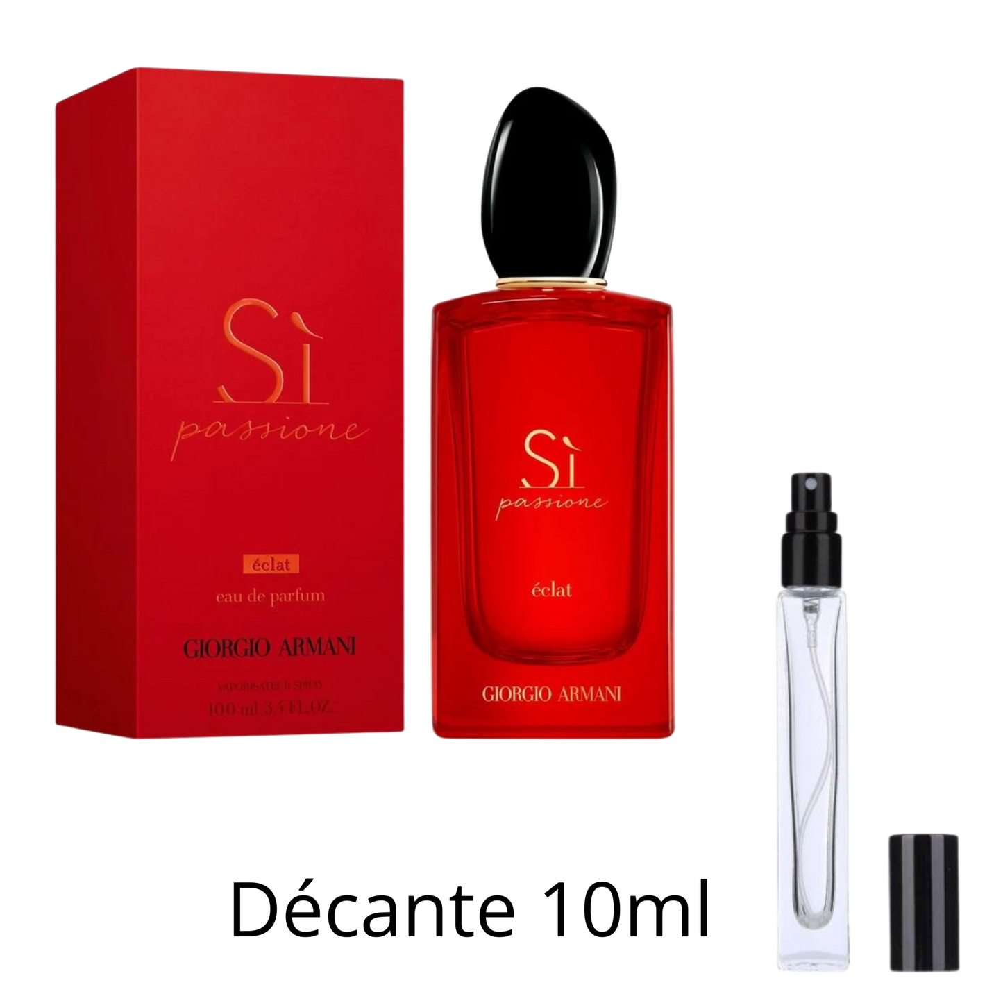 Sì Passione Éclat by Giorgio Armani - Décante 10ml